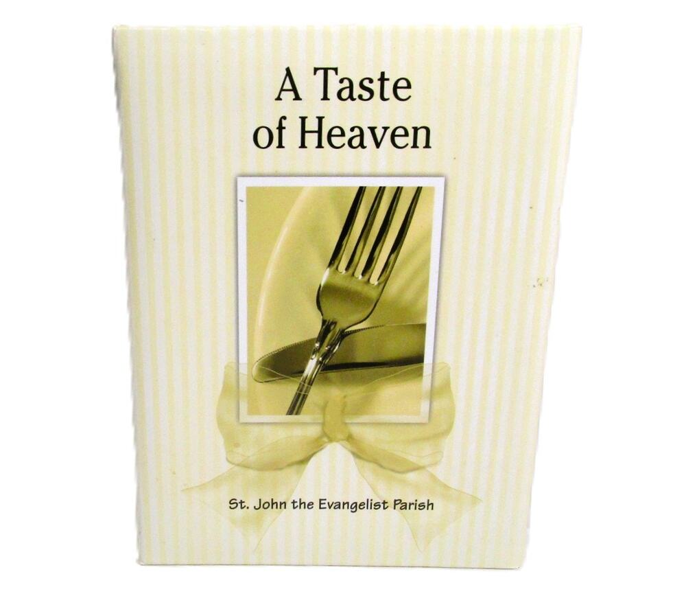 A Taste of Heaven Cookbook Ringbound Catholic Parish Recipes Fenelton PA 2009